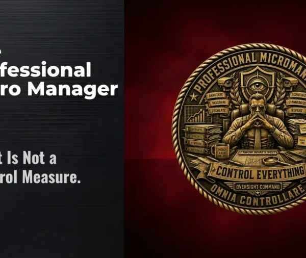 Professional Micromanager Challenge Coin